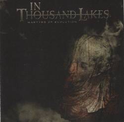 In Thousand Lakes : Martyrs of Evolution